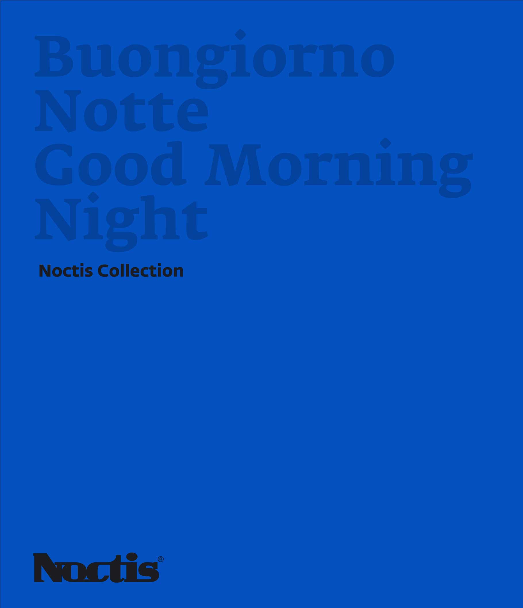 NOCTIS_CATALOGO_BUONGIORNO_NOTTE..jpg